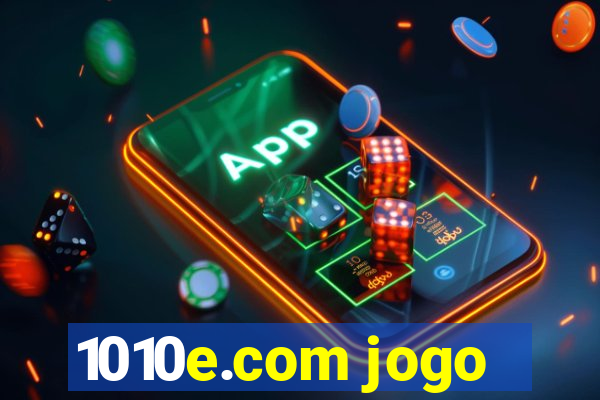 1010e.com jogo